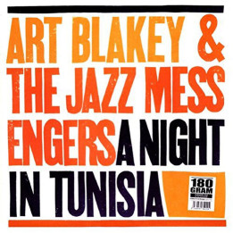 Art Blakey & The Jazz Messengers - A Night In Tunisia