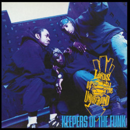 Lords Of The Underground - Keepers Of The Funk