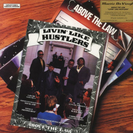 Above The Law - Livin’ Like Hustlers