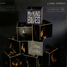 Sam Cooke - My Kind Of Blues