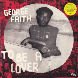 George Faith - To Be A Lover