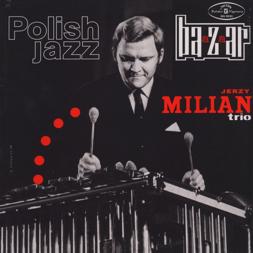 Jerzy Milian Trio - Bazaar