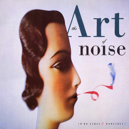 Art Of Noise - In No Sense ? Nonsense!