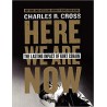 Charles R. Cross - Here We Are Now: The Lasting Impact of Kurt Cobain