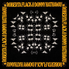 Roberta Flack & Donny Hathaway - Roberta Flack & Donny Hathaway