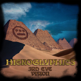 Hieroglyphics - 3rd Eye Vision