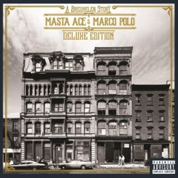Masta Ace & Marco Polo - A Breukelen Story - Deluxe Edition