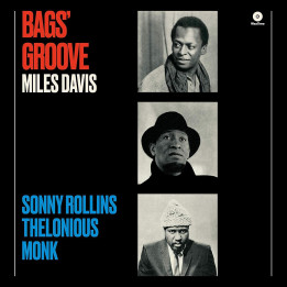 Miles Davis - Bags' Groove