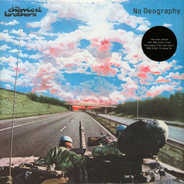 Chemical Brothers - No Geography