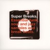 Various Artists - Super Breaks. Essential Funk, Soul And Jazz Samples And Break Beats