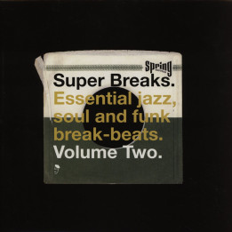 Various Artists - Super Breaks. Essential Jazz, Soul And Funk Break-Beats. Volume Two