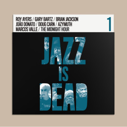Adrian Younge & Ali Shaheed Muhammad - Jazz Is Dead