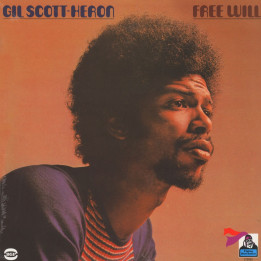 Gil Scott-Heron - Free Will (AAA Remastered)
