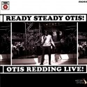 Ready, Steady, Otis! (Otis Redding Live!)