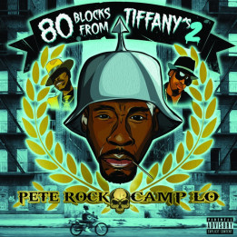 Pete Rock & Camp Lo - 80 Blocks From Tiffany's II