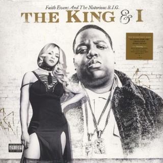 Faith Evans and The Notorious B.I.G. - The King & I