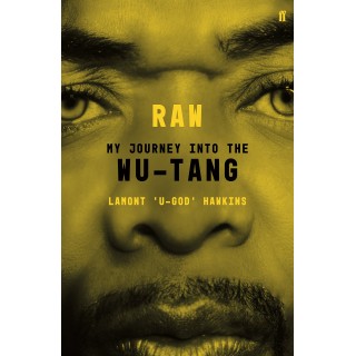 Lamont U-God Hawkins - RAW: My Journey into the Wu-Tang
