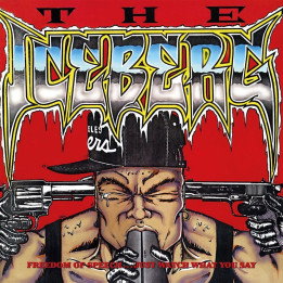 Ice-T - The Iceberg (Freedom Of Speech... Just Watch What You Say)