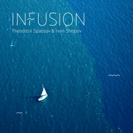 Theodosii Spassov & Ivan Shopov - InFusion