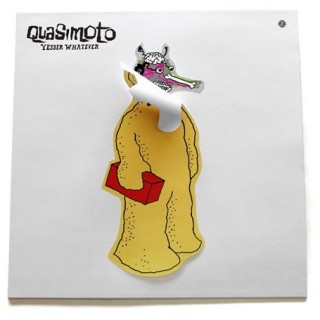 Quasimoto - Yessir Whatever