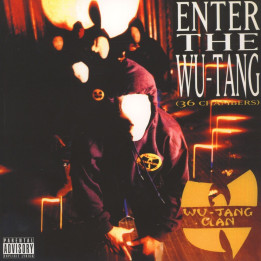 Wu-Tang Clan - Enter The Wu-Tang (36 Chambers)