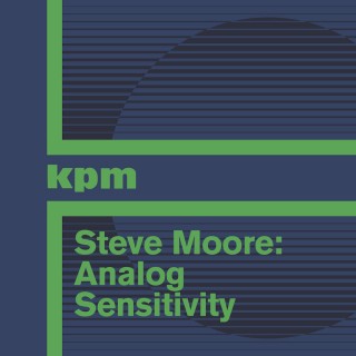 Steve Moore - Analog Sensitivity (KPM)