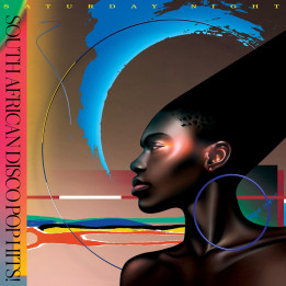 Various Artists - Saturday Night: South African Disco Pop Hits