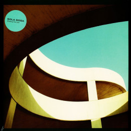 Sola Rosa - Chasing the Sun