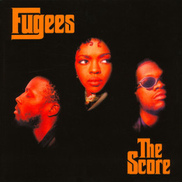 Fugees - The Score