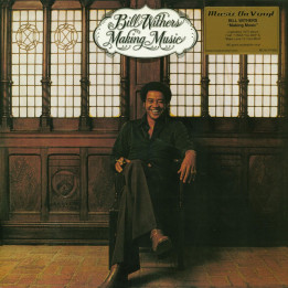Bill Withers - Making Music