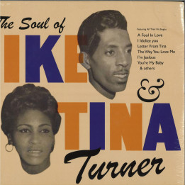 Ike & Tina Turner - The Soul Of Ike & Tina Turner