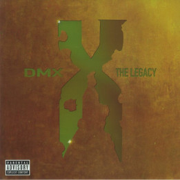 DMX - DMX: The Legacy