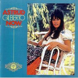 Astrud Gilberto - Now