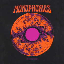 Monophonics - In Your Brain