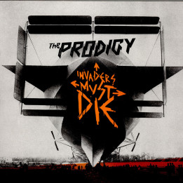 The Prodigy - Invaders Must Die