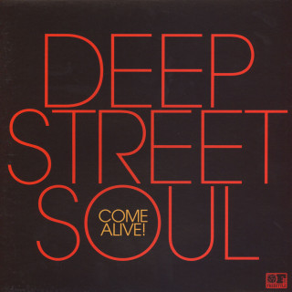 Deep Street Soul - Come Alive!