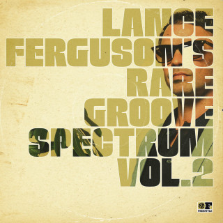 Lance Ferguson - Rare Groove Spectrum Vol.2