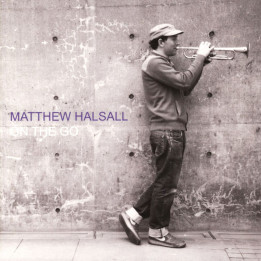 Matthew Halsall - On The Go
