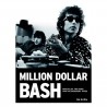 Sid Griffin - Million Dollar Bash: Bob Dylan, the Band, and the Basement Tapes