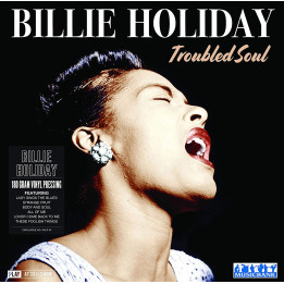 Billie Holiday - Troubled Soul