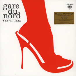 Gare Du Nord - Sex 'N' Jazz