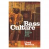 Lloyd Bradley - Bass Culture: When Reggae Was King