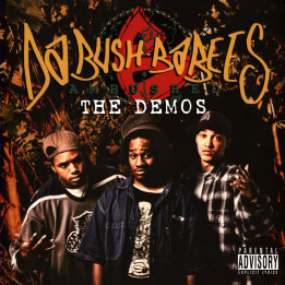 Da Bush Babees - Ambushed The Demos