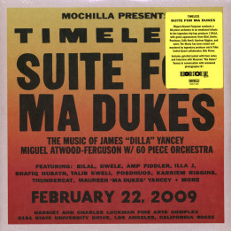 Miguel Atwood-Ferguson - Mochilla Presents Timeless: Suite For Ma Dukes - The Music Of Jame ''J Dilla'' Yancey