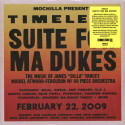 Mochilla Presents Timeless: Suite For Ma Dukes - The Music Of Jame ''J Dilla'' Yancey