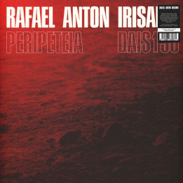 Rafael Anton Irisarri - Peripeteia