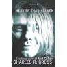 Charles R. Cross - Heavier Than Heaven: The Biography of Kurt Cobain