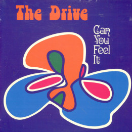 The Drive - Can You Feel It