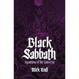 Mick Wall - Black Sabbath: Symptom of the Universe