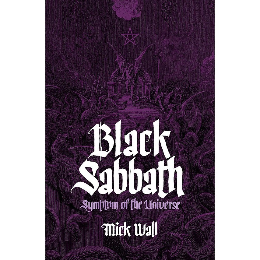 Mick Wall - Black Sabbath: Symptom of the Universe